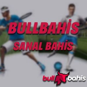 bullbahis Sanal Bahis
